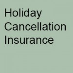 Holiday cancellation insurance